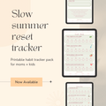 Slow summer reset tracker - digital